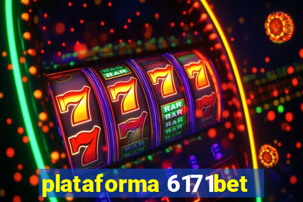 plataforma 6171bet